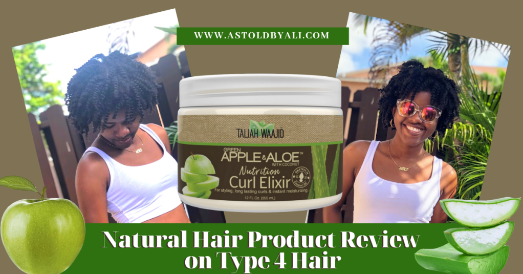 Product Review: Taliah Waajid Green Apple & Aloe Nutrition Curl&nbsp;Elixir